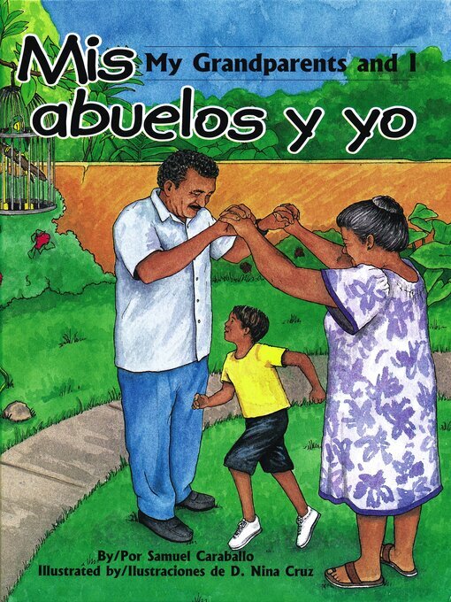 Title details for Mis abuelos y yo / My Grandparents and I by Samuel Caraballo - Available